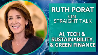 Ruth Porat on AI, Tech and Sustainability, and Green Finance