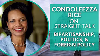 Condoleezza Rice on Foreign Policy Priorities, the National Conversation on Race, and Bipartisanship