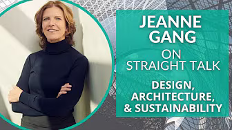 Design, Architecture, and Sustainability with Jeanne Gang
