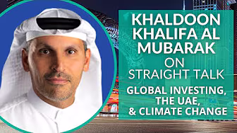 Khaldoon Khalifa Al Mubarak on Global Investing, the United Arab Emirates, and Climate Change