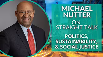 Michael Nutter on Politics, Sustainability, and Social Justice