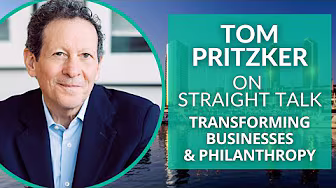 Tom Pritzker on Transforming Hyatt Hotels, Philanthropy, and Doing Business in China