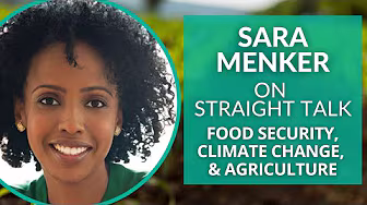 Food Security, Climate, and Agriculture with Sara Menker