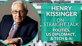 Henry Kissinger on Politics, US Diplomacy, & Tech & AI