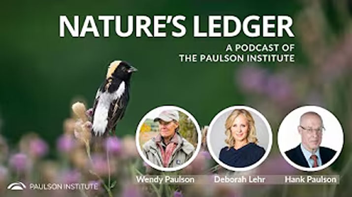 Love of Nature in Action with Hank and Wendy Paulson